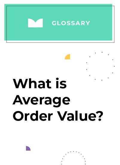 Average Order Value