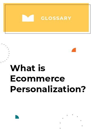 Ecommerce Personalization