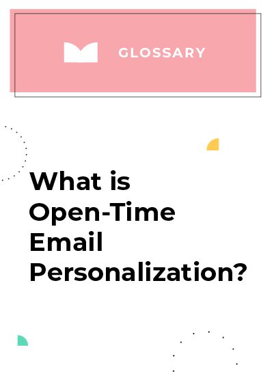 Open-Time Email Personalization