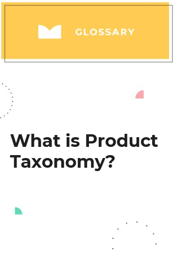 What is Product Taxonomy